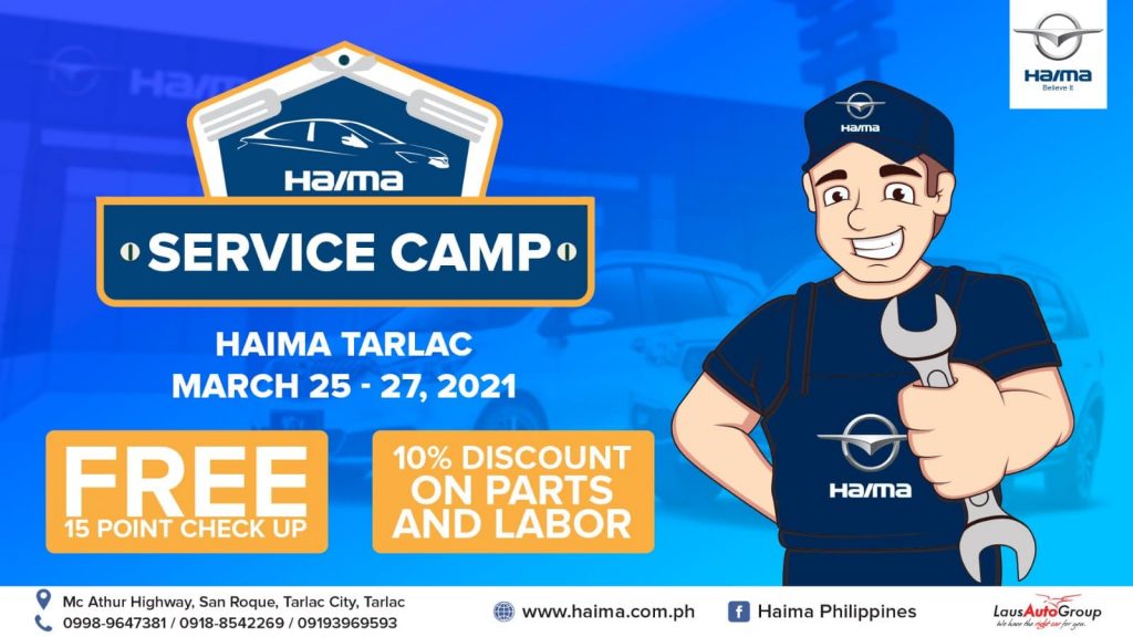 Visit us at Haima Tarlac on March 25 – 27, 2021 from 9am – 5pm or book an appointment. Avail of our Free 15- Point Check Up and Discount on Parts and Labor. Refreshments will be available when you visit us.