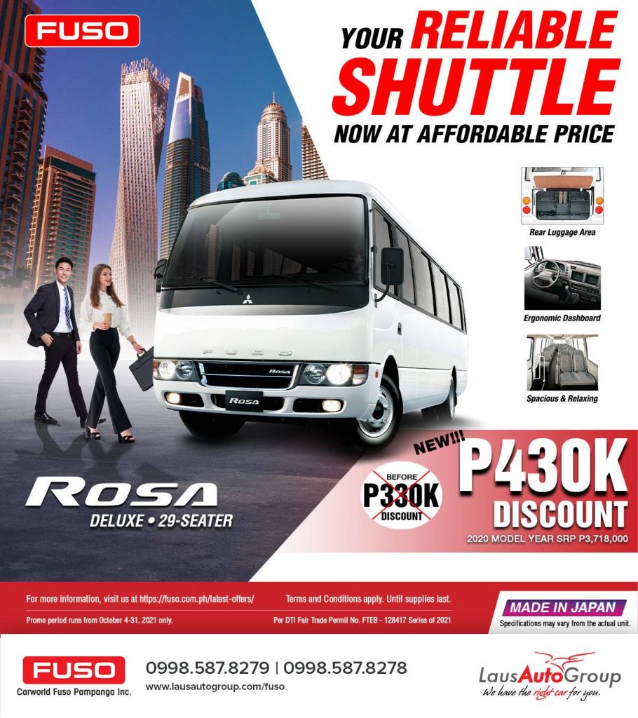 With its reliability in providing safe, comfortable, and convenient transportation, our FUSO Rosa provides the best performance and is more profitable on each of your trips. Plus, now at an affordable price you should never missed! Call 09985878280 to find out more.