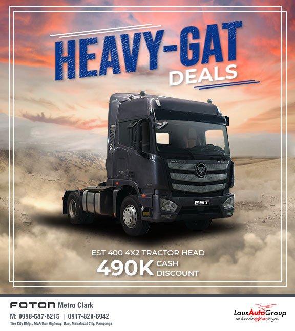 Gawing magaan ang heavy kargahan with FOTON Heavy-Gat Deals! Get as much as P675K cash discount! Call us for inquiries and quotation.