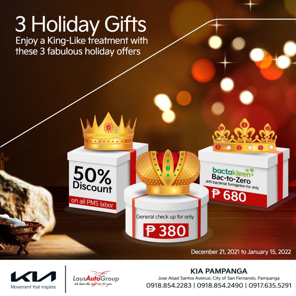 Unbox KIA's Aftersales Surprises this holiday season! Enjoy a king-like treatment with these fabulous holiday offers! Call 09188542283 or 09188542490 for inquiries and service appointments.