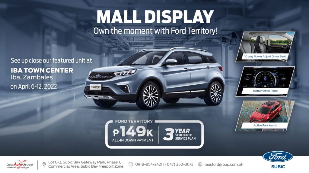 Become the center of attention while seizing the moment with Ford Territory. Get a closer look of our featured unit at IBA Town Center Iba, Zambales on April 6-12, 2022.
See you there!