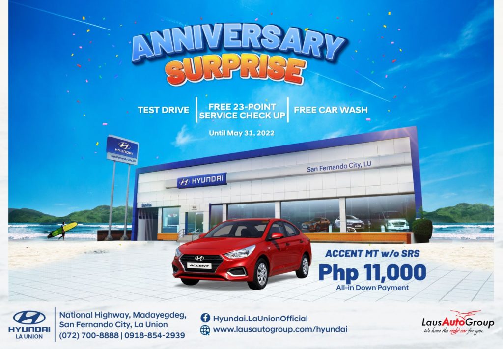 We're celebrating our anniversary and this time, we have something for you too! To show our appreciation of all our dedicated customers, test drive an accent and get a complimentary 23-point service check up, plus a free car wash. And don't forget about our down payment deal: Accent MT with an all-in 11K down payment - until May 31, 2022!