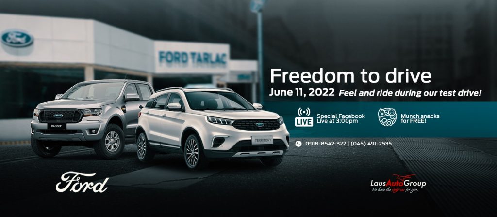 Are you ready to live the thrill of driving? Ford Tarlac invites you, your family, and your friends to join us on this special day on June 11, 2022. Come test drive, enjoy exciting snacks and be one of the first to experience the #FreedomToDrive with Ford.