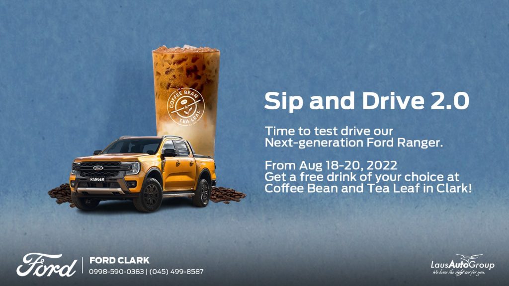 Enjoy a hot or iced coffee of your choice at Coffee Bean & Tea Leaf in Clark from August 18-20, 2022 for every test drive of the Next-Generation Ford Ranger! Call us at 09985900383 for inquiries on test drive bookings.
#FordClarkxLausAutoGroup